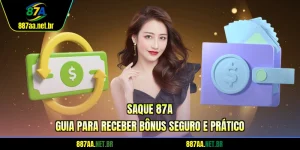 Saque 87A | Guia Para Receber Bônus Seguro E Prático