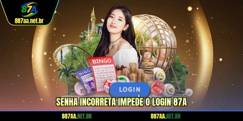 Senha incorreta impede o login 87A