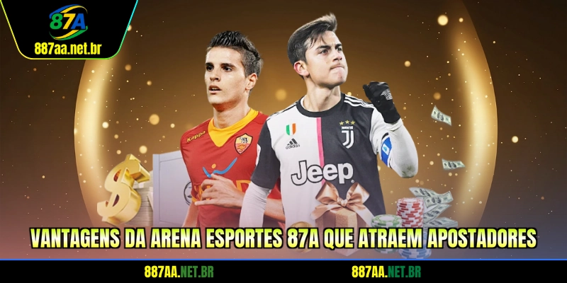 Vantagens da arena esportes 87A que atraem apostadores